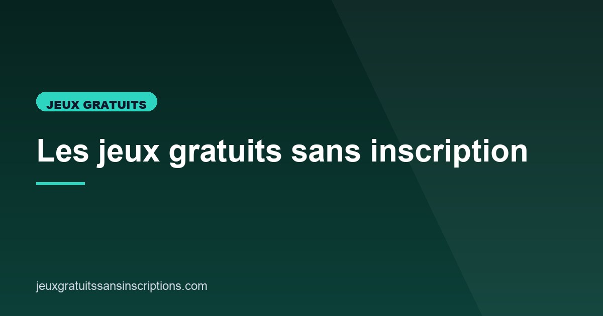 Illustration de l'article consacré aux jeux gratuits sans inscription