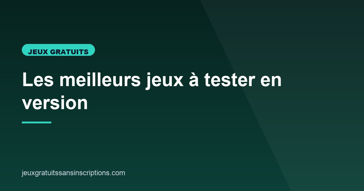 Illustration de l'article consacré aux jeux à tester gratuitement